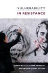 Judith (EDT)/ Gambetti Butler, Judith Gambetti Butler, Maxine Elliot Professor of Comparative Lit Butler, Judith Butler, Zeynep Gambetti, Leticia Sabsay - Vulnerability in Resistance