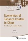 Teh-Wei Hu, Teh-Wei Hu - ECONOMICS OF TOBACCO CONTROL IN CHINA
