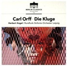 Magdalena Falewicz, Herbert Kegel, Carl Orff, Rei Süß - Die Kluge, 2 Audio-CDs (Hörbuch)