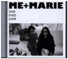 ME + MARIE - One Eyed Love, 1 Audio-CD (Audio book)