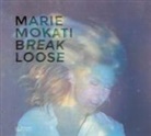 Marie Mokati - Break Loose, 1 Audio-CD (Hörbuch)