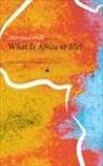 Maryse Cond, Maryse Conde, Maryse Condé - What is Africa to Me?