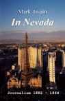 Mark Twain, Tom Streissguth - In Nevada