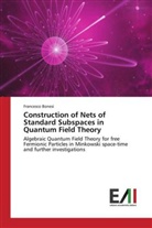 Francesco Bonesi - Construction of Nets of Standard Subspaces in Quantum Field Theory