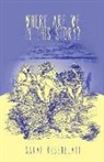 Sarah Rosenblatt - Where Are We in This Story?