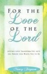 Nancy Ferguson - For the Love of the Lord