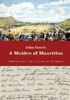 Marina Carter, John Gorrie, Judy Allen, Jean Ayler, Marina Carter, Shawkat M Toorawa... - A Maiden of Mauritius
