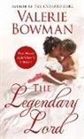 Valerie Bowman, Valerie Gale Bowman - The Legendary Lord