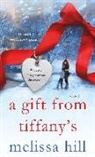 Melissa Hill - A Gift from Tiffany's