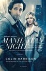 Colin Harrison - Manhattan Night