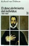 Richard van Dülmen - El descubrimiento del individuo, 1500-1800