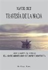 Manuel Cruz, Manuel Cruz Rodríguez - Travesía de la nada : reflexiones sobre el argumentario independentista