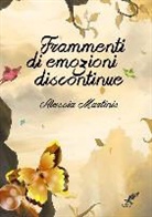 Alessia Martinis - Frammenti Di Emozioni Discontinue