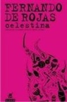 Fernando De Rojas - Celestina