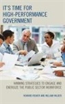 Howard Risher, Howard Sanders Risher, Howard W. Risher, Howard Wilder Risher, Howard/ Sanders Risher, Ronald Sanders... - It''s Time for High-Performance Government