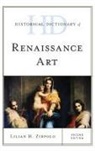 Zirpolo, Lilian H. Zirpolo, Zirpolo Lilian H. - Historical Dictionary of Renaissance Art