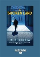 Jack Ludlow - A Broken Land (Large Print 16pt)