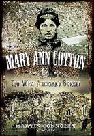 Martin Connolly, Martin Martin - Mary Ann Cotton - Dark Angel: Britain's First Female Serial Killer