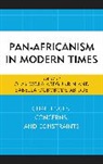 Olayiwola Abegunrin, Olayiwola Abidde Abegunrin, Olayiwola Abegunrin, Abegunrin Olayiwola, Sabella Ogbobode Abidde, Sabelle Ogbobode Abidde... - Pan-Africanism in Modern Times