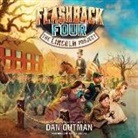 Dan Gutman, Mark Turetsky - The Flashback Four #1: The Lincoln Project (Audio book)