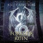 Kelley Armstrong, Therese Plummer - Forest of Ruin (Audio book)