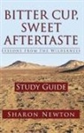 Sharon Newton - Bitter Cup, Sweet Aftertaste - Lessons From The Wilderness