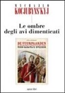 Mychajlo Kocjubinskyj, G. Perri - Le ombre degli avi dimenticati