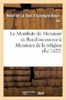 Henri de la Tour d'Auvergne Bouillon, Bouillon-h - Le manifeste de monsieur de