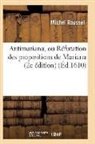 Michel Roussel, Roussel-m - Antimariana, ou refutation des