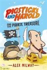 Alex Milway, Alex Milway - Pigsticks and Harold and the Pirate Treasure