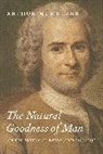 Arthur M Melzer, Arthur M. Melzer, Melzer Arthur M. - Natural Goodness of Man