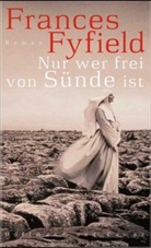 Frances Fyfield - Nur wer frei von Sünde ist