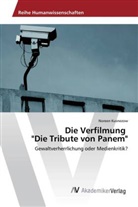 Noreen Kusnezow - Die Verfilmung "Die Tribute von Panem"