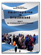 Jürgen Bellers, Markus Porsche-Ludwig - Flüchtlingskrise in Griechenland