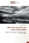 Jean Adony César - Bilan des Cyclones sur Haïti (1851-2006)