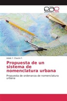 Adalis Y Chacón F, Adalis Y. Chacón F. - Propuesta de un sistema de nomenclatura urbana