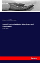 Johannes Adolf Overbeck - Pompeji in seine Gebäuden, Altertümern und Kunstwerken