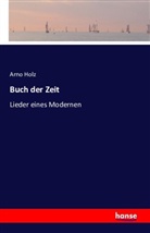 Arno Holz - Buch der Zeit