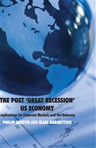 Arestis, P Arestis, P. Arestis, Philip Arestis, Philip Karakitsos Arestis, Elias Karakitsos... - Post ''Great Recession'' Us Economy