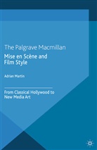 a Martin, A. Martin, Adrian Martin - Mise En Scene and Film Style