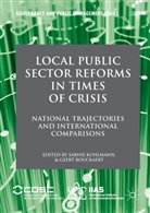 Sabine Bouckaert Kuhlmann, Bouckaert, Bouckaert, Geert Bouckaert, Sabin Kuhlmann, Sabine Kuhlmann - Local Public Sector Reforms in Times of Crisis