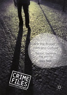 Clare Smith - Jack the Ripper in Film and Culture