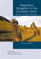 Emmanuelle Mathieu - Regulatory Delegation in the European Union