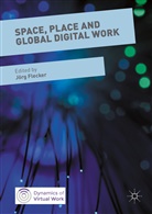 Jorg Flecker, Jör Flecker, Jorg Flecker, Jörg Flecker - Space, Place and Global Digital Work