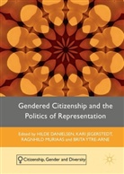 Hilde Jegerstedt Danielsen, Hilde Ytre-Arne Danielsen, Kari Jegerstedt, Brit Ytre-Arne, Brita Ytre-Arne, Hilde Danielsen... - Gendered Citizenship and the Politics of Representation