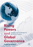 Shahid Javed Burki - Rising Powers and Global Governance