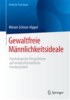 Miriam Schroer-Hippel - Gewaltfreie Männlichkeitsideale