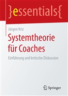 Jürgen Kriz - Systemtheorie für Coaches