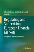 Mad Andenas, Mads Andenas, Deipenbrock, Deipenbrock, Gudula Deipenbrock - Regulating and Supervising European Financial Markets