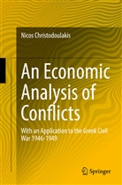 Nicos Christodoulakis - An Economic Analysis of Conflicts
